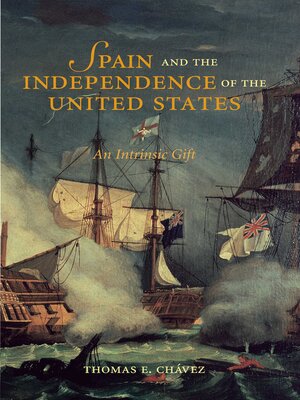 cover image of Spain and the Independence of the United States